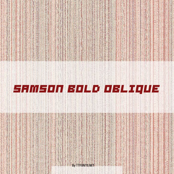 Samson Bold Oblique example